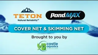 Teton Cover Net & PondMAX Skimming Net