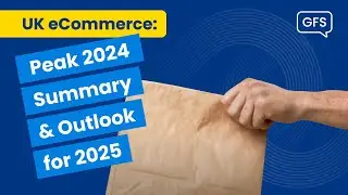 UK eCommerce: Peak 2024 Summary & Outlook for 2025 by Industry Experts