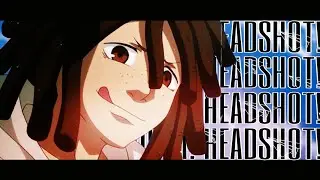 Lil High Lil Low - BOOM! HEADSHOT!「AMV」