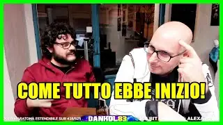 COME TUTTO EBBE INIZIO!