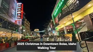 2025 Christmas in Downtown Boise, Idaho - Walking Tour