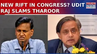 Rift In Congress? Udit Raj Slams Shashi Tharoor, Calls Him 'BJP's Super Spokesperson'&nbsp;|&nbsp;WATCH