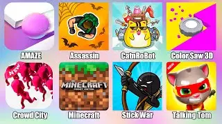 Talking Tom Hero Minecraft Stick War Legacy Color Saw 3D Crowd City Assassin Amaze Android Games