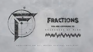 Fractions - Soundness of: Mind