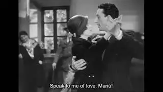 Vittorio De Sica - Parlami d'amore, Mari&ugrave; (1932, with English subtitles)