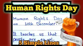 Human Rights Day | 5 Easy Lines | 10 December | Speech & Essay for Students