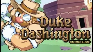 [Speedrun] Duke Dashington : Remastered (Full Game) 12:17:33
