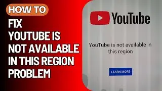 Как исправить ошибку &laquo;YouTube недоступен в этом регионе&raquo; (2025)
