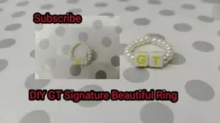 DIY GT Signature Beautiful Ring💍