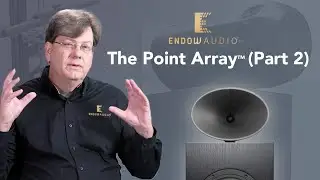 The Science Behind The Point Array in LESS THAN 5 Minutes / Endow Audio and the Bravura Sound System