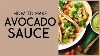 Avocado Sauce | Healthy Avocado Recipe for Clean Eating