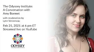 The Odyssey Institute: A Conversation with Amy Bormet