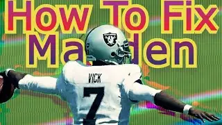 EA Sports - Why And How To Fix The Madden Franchise