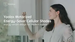 Product Show | Yoolax Motorized Cellular Shades