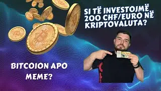 SI T&Euml; INVESTOJM&Euml; 200 EURO N&Euml; KRIPTOVALUTA? BITCOIN OSE DOGE SHIBA INU?