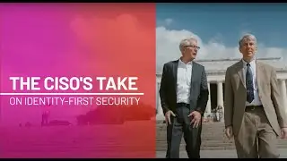 The CISO&rsquo;s Take on Identity First Security: Chris Inglis on Redefining the CISO's Role