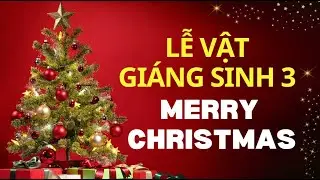 LỄ VẬT GIÁNG SINH 3 || NS: GIANG ÂN || CS: THÁI NGỌC BÍCH || @KATERISTUDY