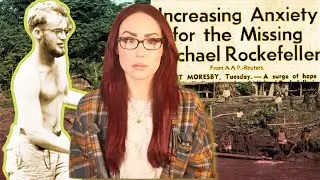 What Happened To Michael Rockefeller? Part 1