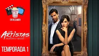 LOS ARTISTAS: PRIMEROS TRAZOS — TEMPORADA 1 | EN RESUMEN