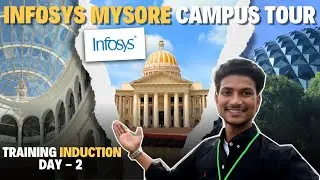 Infosys Mysore Campus Tour| Life at Infosys Mysore: System Engineer Trainee Experience |#infosys