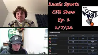Koozie Sports CFB Show Ep.1 (CFB Playoff Semi-Final)
