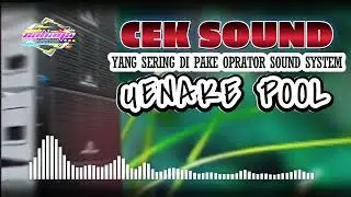 CEK SOUN TANG SERING DI PAKE OPRATOR SOUND SYSTEM UENAKE POOL
