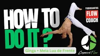 Capoeira Kick Power: Ginga + Meia Lua de Frente Tutorial | by Fabio Santos
