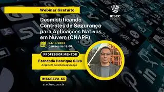 Desmistificando Controles de Seguran&ccedil;a para Aplica&ccedil;&otilde;es Nativas em Nuvem (CNAPP)