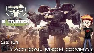 BattleTech S2 E1 -Tactical mech combat