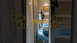 Kolkata Hotel Stay Experience 😍 | Room Tour & Review