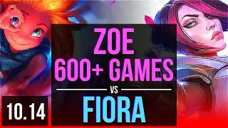 ZOE vs FIORA (TOP) | 600+ games, 2 early solo kills, KDA 7/2/5 | EUW Grandmaster | v10.14