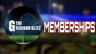 THE GRIDIRON BLITZ HAS MEMBERSHIPS!