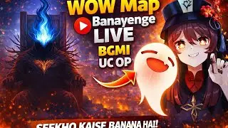 WOW Map Banana Seekho LIVE 🔥 | BGMI WOW Creator (Beginner Guide)