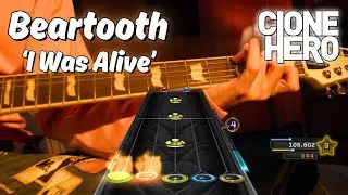 Clone Hero Gameplay - Beartooth 'I Was Alive'