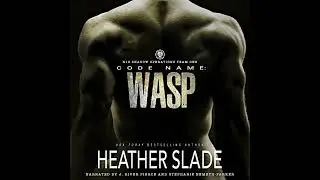 Code Name: Wasp by Heather Slade | Full Audiobook