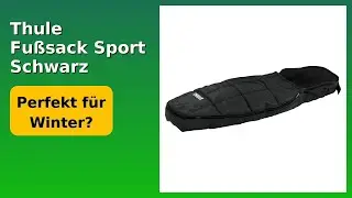 BEWERTUNG (2025): Thule Fu&szlig;sack Sport Schwarz. WESENTLICHE Einzelheiten