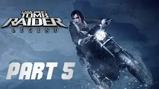 THIS BIKE LEVEL HAD ME LOCKED IN!!! - Tomb Raider: Legend - Part 5