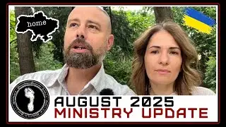 What's going on in Kyiv? | 2025 Ministry Update