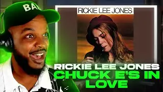 Rickie Lee Jones - Chuck E’s in Love REACTION