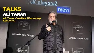 ACUNMEDYA AKADEMİ  TALKS  KONUK ALİ TARAN / ALİ TARAN CREATİVE WORKSHOP KURUCUSU