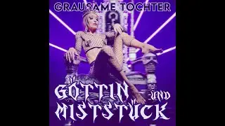 GRAUSAME TÖCHTER - Göttin und Miststück (Official Music Video)