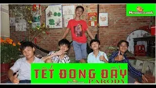 THĐ - PARODY TẾT ĐONG ĐẦY - HUỲNH ĐỨC CHANNEL #216