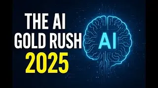 The AI Gold Rush 2025 | Top AI Trends, Careers & Opportunities You Need to Know