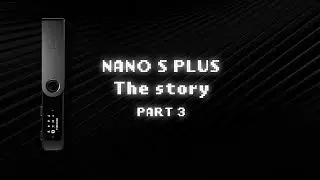 Behind the Ledger Nano S Plus - Part 3