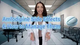 Amlodipine - Side Effects & Management Tips | Blood Pressure & Heart Health