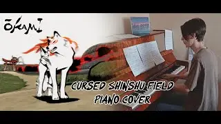 Okami &ndash; Cursed Shinshu Field(Acoustic Piano Cover)