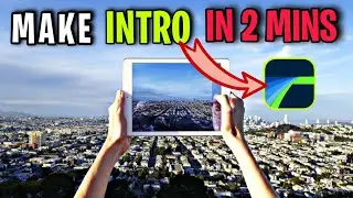 How to Make an Impactful Intro for Your Videos : LumaFusion Tutorial