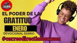 El poder de la gratitud, la alabanza abre puertas 8 de enero/ p. Jairo Ariza 