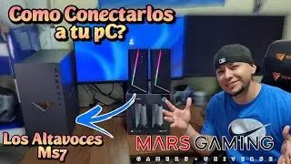 Conectar Los Altavoces Ms7 a tu pc de Escritorio | F&aacute;cil Y R&aacute;pido | Mars Gaming Gamer Universe