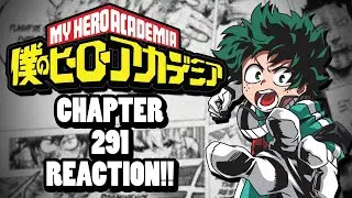 His Angry Has Lasted For So Long. MY HERO ACADEMIA CHAPTER 291 REACTION
